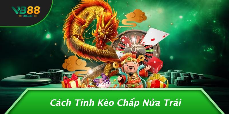 Kèo Chấp Nửa Trái: Bí Mật Thú Vị Khiến Cược Thủ Không Thể Bỏ Qua! 2 Cách Tính Kèo Chấp Nửa Trái