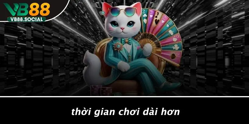 TẠI SAO NHÀ CÁI LUÔN THẮNG: BÍ MẬT KHÔNG PHẢI AI CŨNG BIẾT 4 Thời Gian Chơi Dài Hơn
